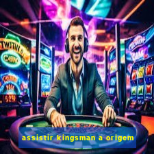 assistir kingsman a origem